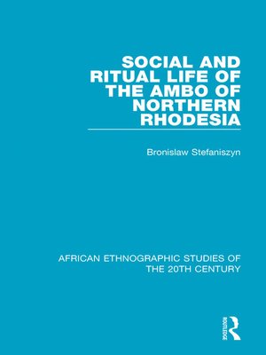 cover image of Social and Ritual Life of the Ambo of Northern Rhodesia